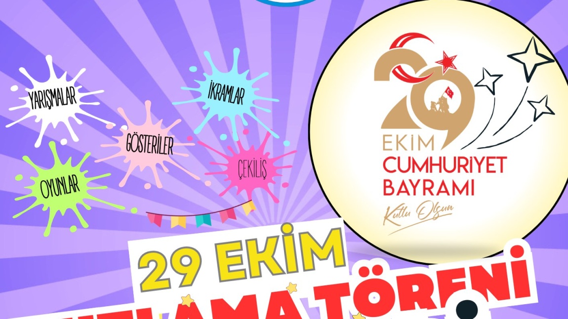 29 Ekim Cumhıriyet Bayramı Kutlama Törenine Bekleriz